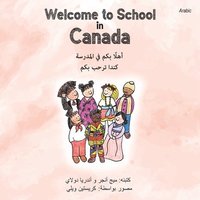 bokomslag Welcome to School in Canada (Arabic)