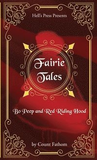 bokomslag Fairie Tales - Bo Peep and Red Riding Hood