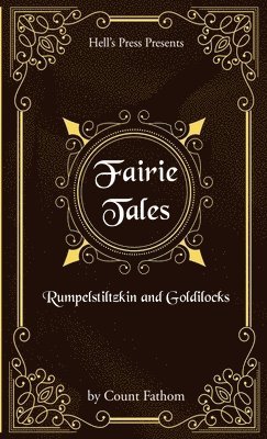 Fairie Tales - Rumpelstiltzkin and Goldilocks 1