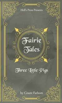 bokomslag Fairie Tales - Three Little Pigs