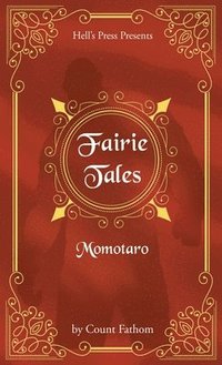 bokomslag Fairie Tales - Momotaro