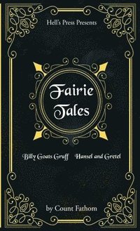 bokomslag Fairie Tales - Billy Goats Gruff / Hansel and Gretel