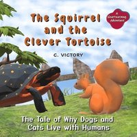 bokomslag Squirrel and the Clever Tortoise