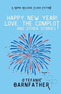 Happy New Year! Love, the Complot 1