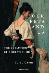 bokomslag Our Pets and Us