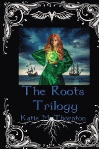 bokomslag Roots Trilogy