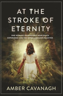 At the Stroke of Eternity 1