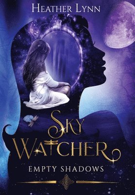 Heather Lynn - Sky Watcher, Inbunden
