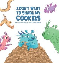 bokomslag I don't want to share my cookies
