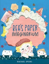 bokomslag Bea's Paper Imaginarium