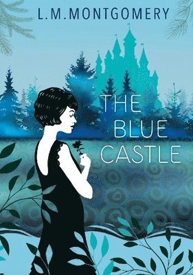 The Blue Castle 1