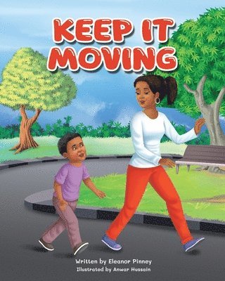 Keep it Moving 1