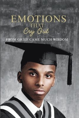 bokomslag Emotions that Cry Out