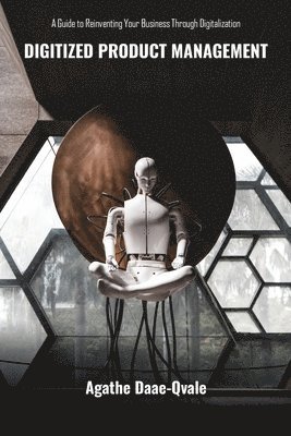 Digitized Product Management