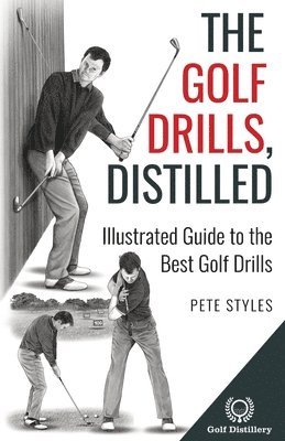 bokomslag The Golf Drills, Distilled