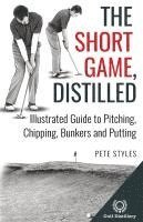 bokomslag Short Game, Distilled