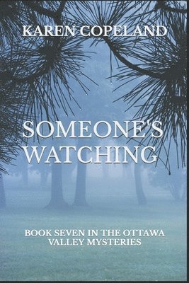 Karen Copeland - Someone's Watching, Häftad