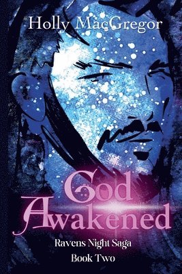 Holly MacGregor - God Awakened, Häftad