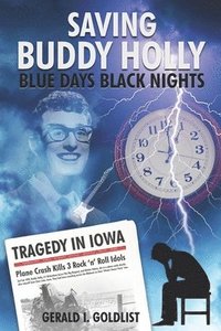 bokomslag Saving Buddy Holly - Blue Days Black Nights