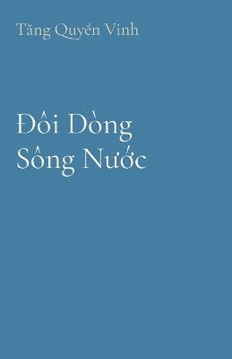 bokomslag &#272;i Dng Sng N&#432;&#7899;c