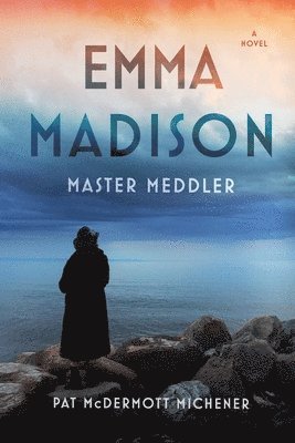 Pat McDermott Michener - Emma Madison, Master Meddler, Häftad