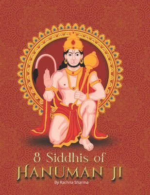 8 Siddhis of Hanuman Ji