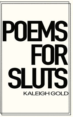 Poems For Sluts 1