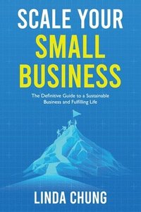bokomslag Scale Your Small Business