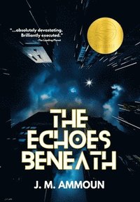 bokomslag Echoes Beneath