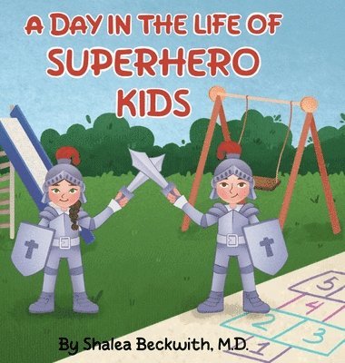 Day In The Life of a Superhero