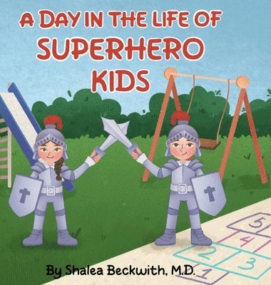 A Day In The Life of a Superhero 1