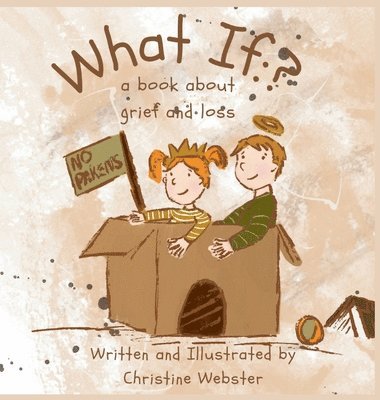 What If? a book about grief and loss 1