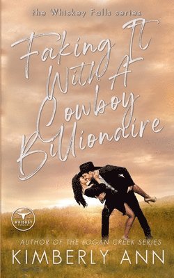 Faking It With a Cowboy Billionaire 1