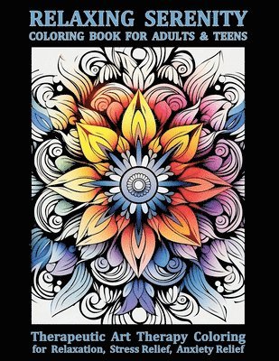 Relaxing Serenity Coloring Book For Adults & Teens 1