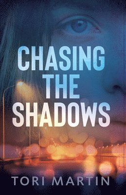 Chasing the Shadows 1