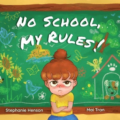 No School, My Rules! 1