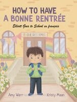 Amy Warr, Kristy Maan - How to Have a Bonne Rentrée, Inbunden