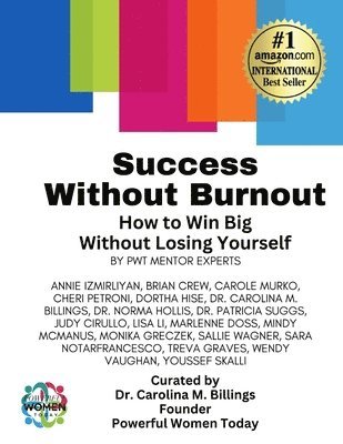 Success Without Burnout. 1