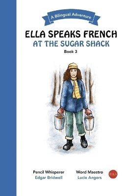 bokomslag Ella Speaks French At The Sugar Shack