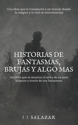 bokomslag Historias de fantasmas, brujas y algo mas