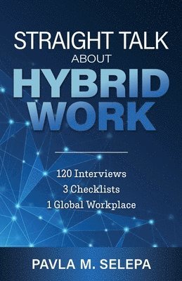 bokomslag Straight Talk About Hybrid Work