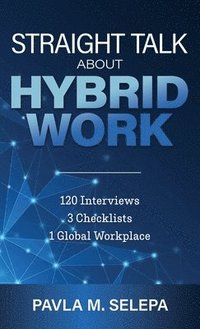 bokomslag Straight Talk About Hybrid Work