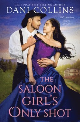 bokomslag Saloon Girl's Only Shot
