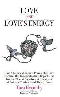 bokomslag Love and Love's Energy