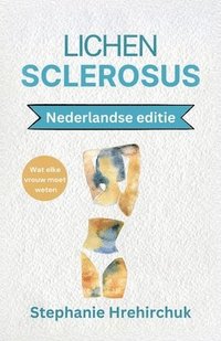 bokomslag Lichen Sclerosus (Nederlandse editie)