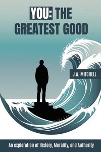 bokomslag You - The Greatest Good