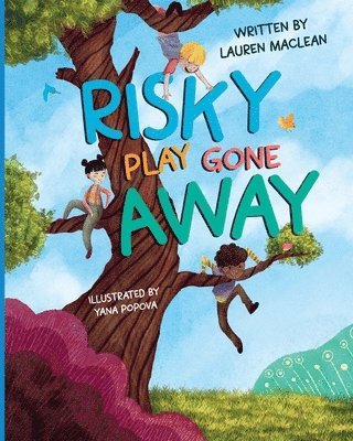 Lauren MacLean - Risky Play Gone Away, Häftad