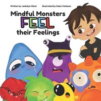 bokomslag Mindful Monsters Feel Their Feelings