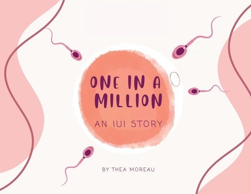 One in a Million - An IUI Story 1