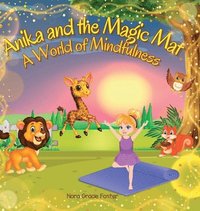 bokomslag Anika and the Magic Mat A World of Mindfulness